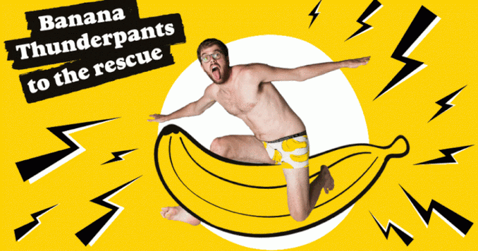 Banana Thunderpants Fight Food Poverty